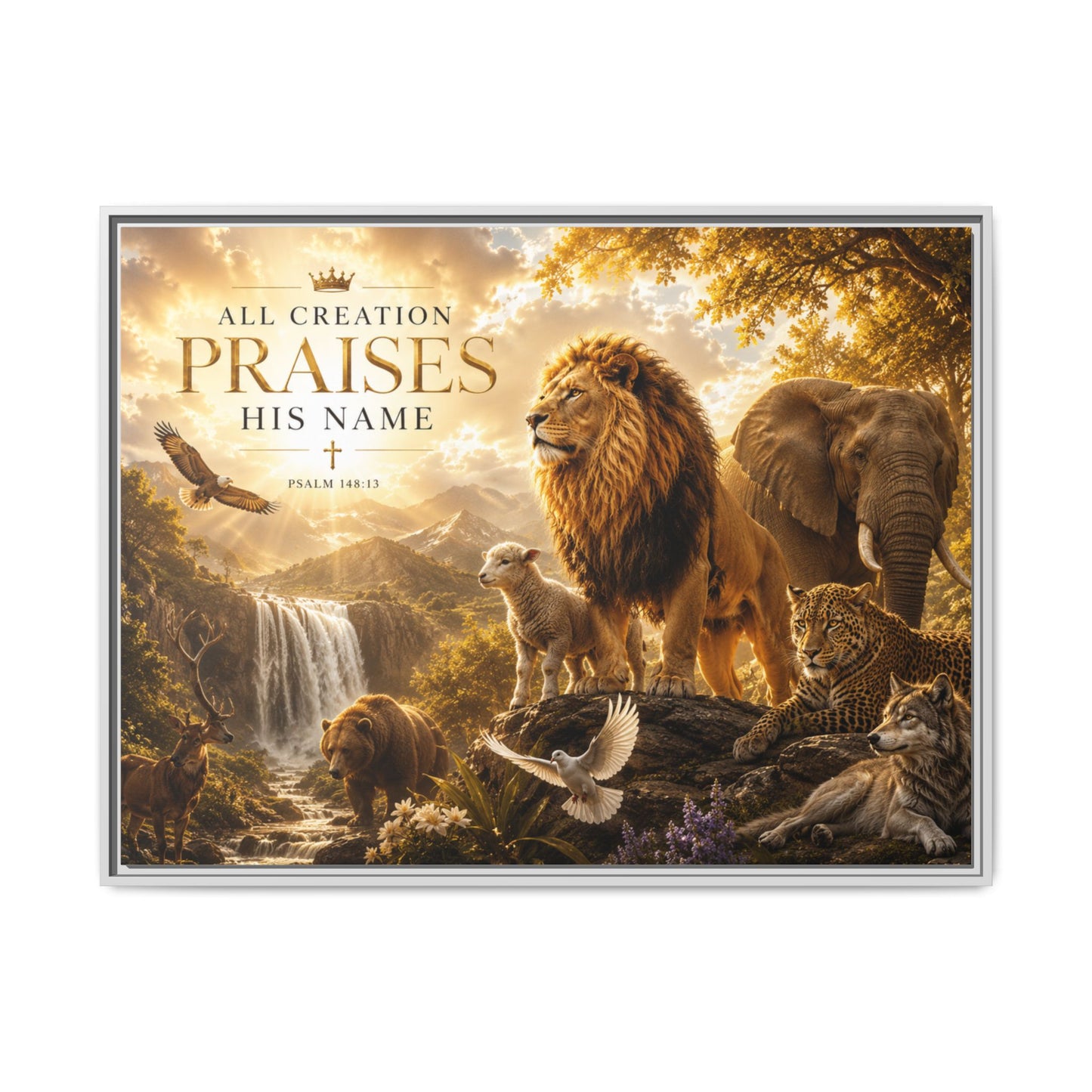 All Creation Praise His Name – 40x30 Framed Matte Canvas – Christian Wildlife Wall Art