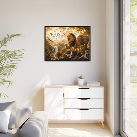 All Creation Praise His Name Canvas Print – Wildlife Faith Portrait – Premium Framed Wall Art